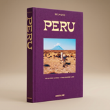 Peru: An Odyssey Across a Time-Honored Land