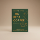 How to make the best coffee