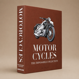 The Impossible Collection of Motorcycles (2da Edition)