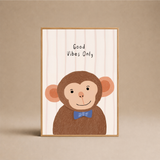 MONO - GOOD VIBES ONLY